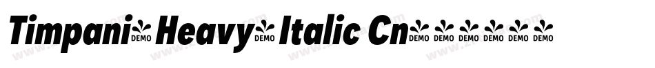 Timpani_Heavy-Italic Cn字体转换